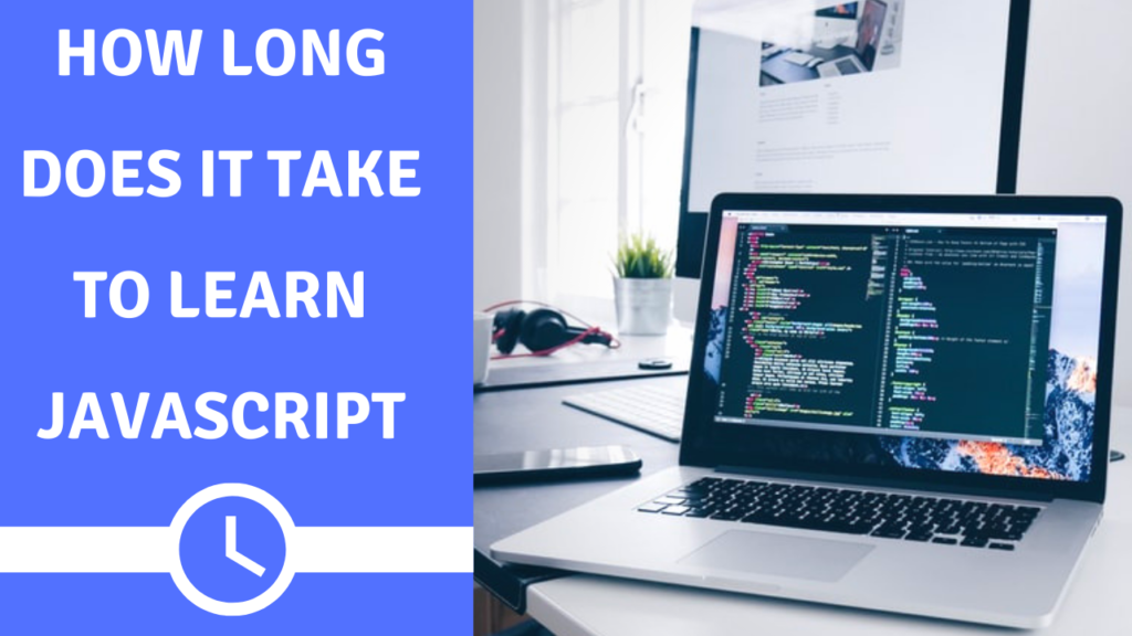 How long does it take to learn javascript from scratch for a beginner