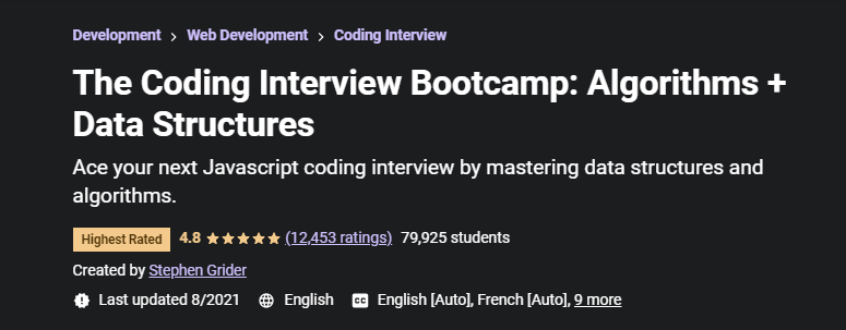 The Coding Interview Bootcamp: Algorithms + Data Structures BY Stephen Grinder 